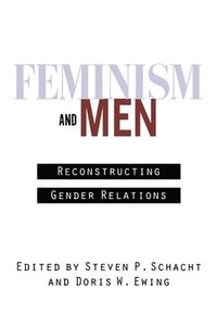bokomslag Feminism and Men