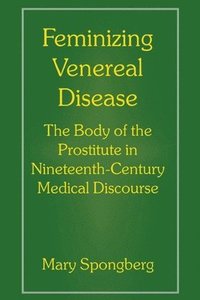 bokomslag Feminizing Venereal Disease