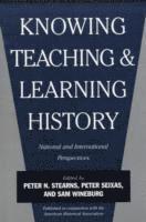 bokomslag Knowing, Teaching, and Learning History