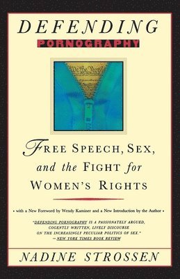Nadine Strossen - Defending Pornography, Häftad
