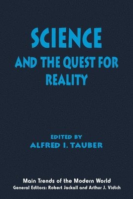 Alfred I. Tauber, Alfred I Tauber - Science and the Quest for Reality, Inbunden