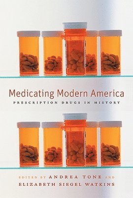 Walt Whitman, Andrea Tone, Elizabeth Siegel Watkins - Medicating Modern America, Inbunden
