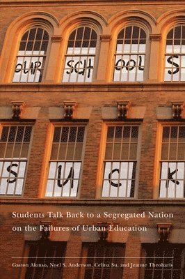 bokomslag Our Schools Suck
