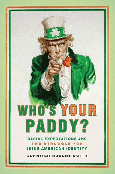Jennifer Nugent Duffy - Who's Your Paddy?, Inbunden