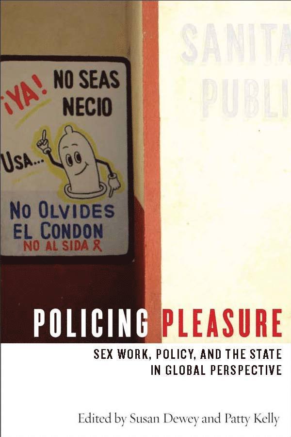 Susan Dewey, Patty Kelly - Policing Pleasure, Inbunden