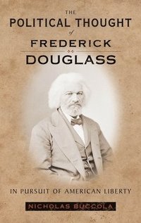 bokomslag The Political Thought of Frederick Douglass