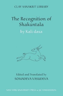 Kali dasa, Kali Dasa, Somadeva Vasudeva - Recognition of Shakuntala, Inbunden