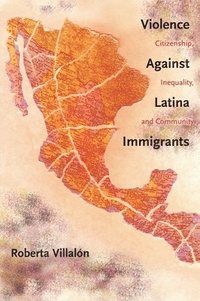 bokomslag Violence Against Latina Immigrants