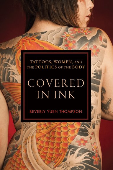 Beverly Yuen Thompson - Covered in Ink, Häftad