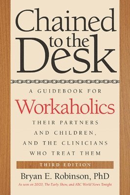 bokomslag Chained to the Desk (Third Edition)