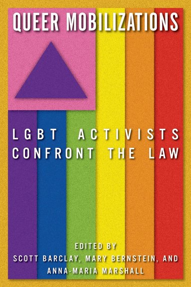 Mary Bernstein, Anna-Maria Marshall, Scott Barclay - Queer Mobilizations, Inbunden