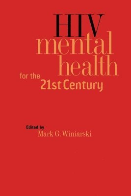 HIV Mental Health for the 21st Century 1