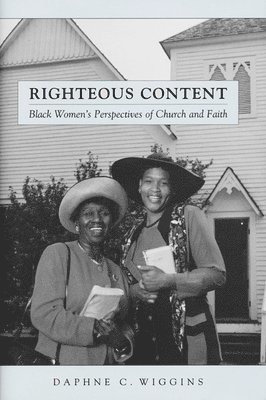 Daphne C. Wiggins, Daphne C Wiggins - Righteous Content, Häftad