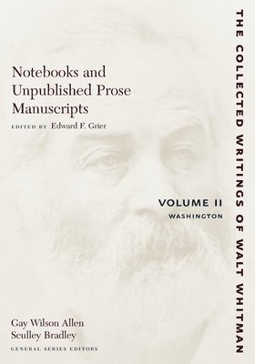 Notebooks and Unpublished Prose Manuscripts: Volume II 1