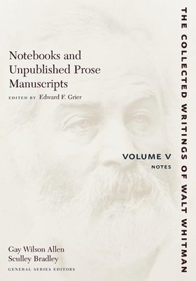Notebooks and Unpublished Prose Manuscripts: Volume V 1