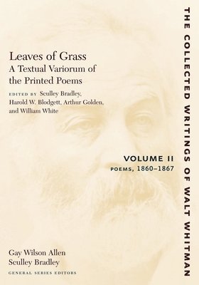 bokomslag Leaves of Grass, A Textual Variorum of the Printed Poems: Volume II: Poems