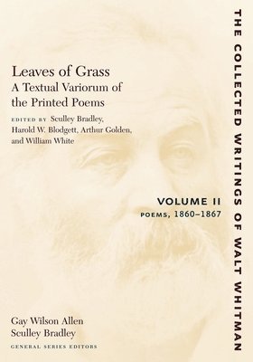 bokomslag Leaves of Grass, a Textual Variorum of the Printed Poems: Volume II: Poems