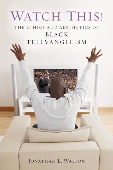 Jonathan L. Walton - Watch This!, Häftad