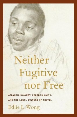 Neither Fugitive nor Free 1