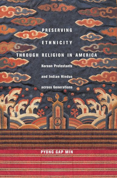 Pyong Gap Min - Preserving Ethnicity Through Religion in America, Häftad