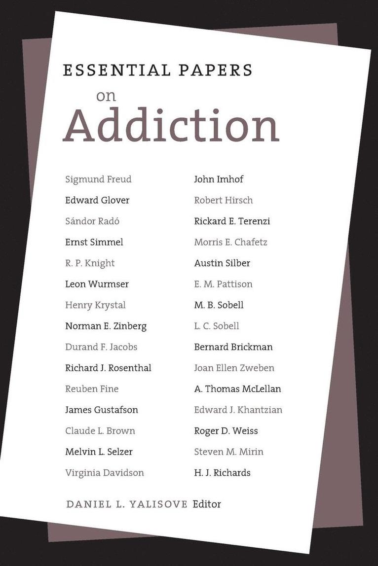 Essential Papers on Addiction 1