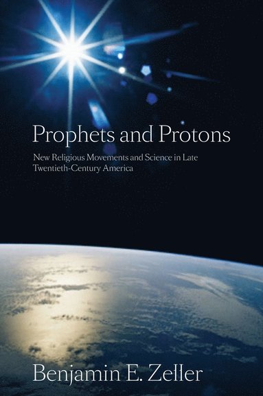 bokomslag Prophets and Protons