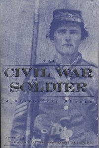 bokomslag The Civil War Soldier