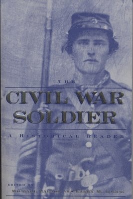 The Civil War Soldier 1