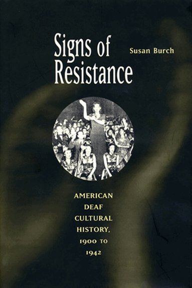 Susan Burch - Signs of Resistance, Inbunden