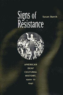 Susan Burch, Norman Diamond - Signs of Resistance, Inbunden