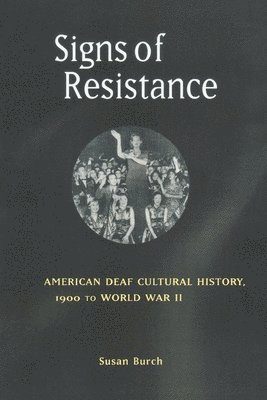 Susan Burch - Signs of Resistance, Häftad