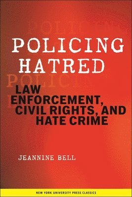 Policing Hatred