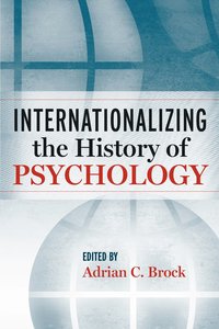 bokomslag Internationalizing the History of Psychology