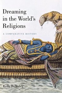 bokomslag Dreaming in the World's Religions