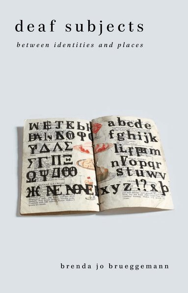 Brenda Jo Brueggemann - Deaf Subjects, Inbunden