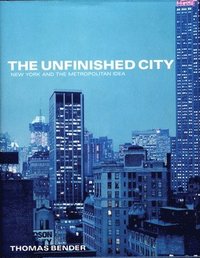 bokomslag The Unfinished City