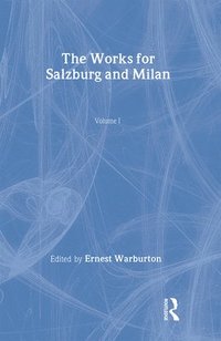 bokomslag The Works for Salzburg & Milan