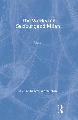 The Works for Salzburg & Milan 1