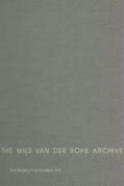bokomslag The Mies Van Der Rohe Archive: [Pt.2]