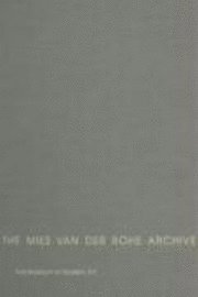 bokomslag The Mies Van Der Rohe Archive: [Pt.2]