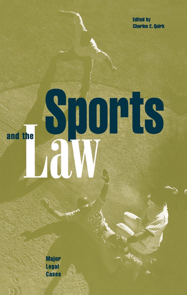 Charles E. Quirk, Charles E. Quirk - Sports and the Law, Inbunden