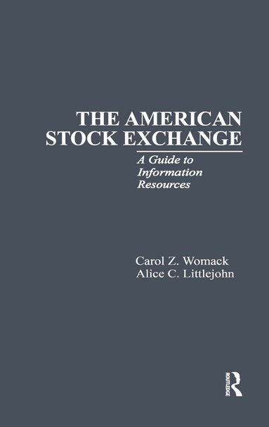 Carol L. Womack, Alice C. Littlejohn - American Stock Exchange, Inbunden