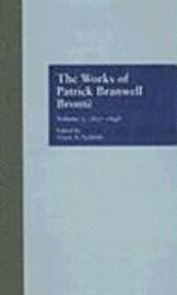 bokomslag The Works of Patrick Branwell Bront E