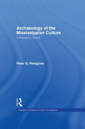 bokomslag Archaeology of the Mississippian Culture