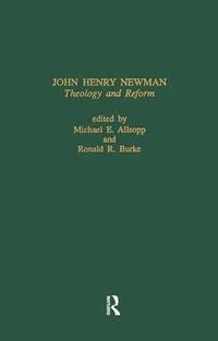 bokomslag John Henry Newman: Theology &