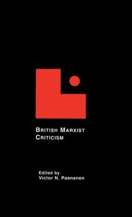 Victor N. Paananen - British Marxist Criticism, Inbunden