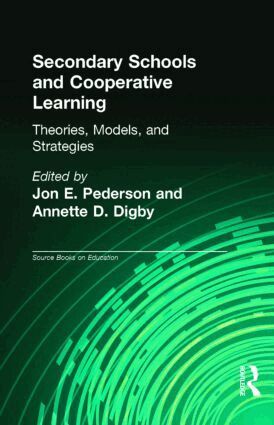 Jon E. Pedersen, Annette D. Digby, Jon E. Pedersen, Annette D. Digby - Secondary Schools and Cooperative Learning, Inbunden