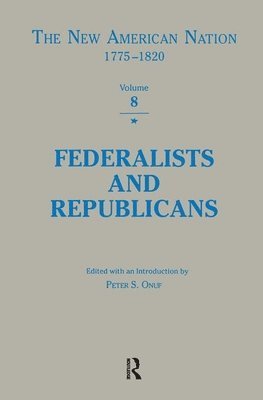 bokomslag Federalists & Republicans