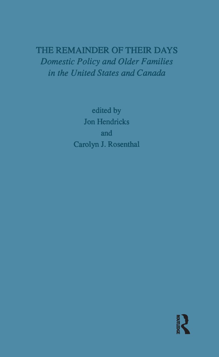 Carolyn J. Rosenthal, Jon Hendricks - Remainder of Their Days, Inbunden