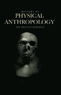 bokomslag History of Physical Anthropology